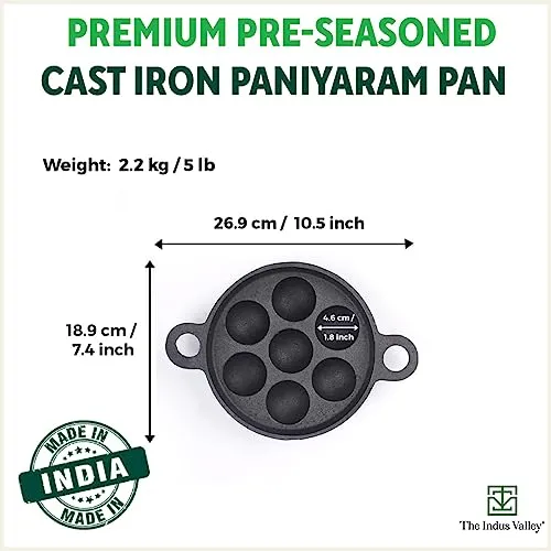 The Indus Valley Super Smooth Cast Iron Paniyaram Pan | Very Small, 7pit, 19cm/7.4 inch, 2.2kg | Induction friendly | Nonstick, Pre-Seasoned Appe/Paddu Pan, 100% Pure & Toxin-free, No Chemical Coating